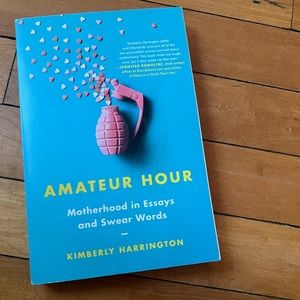 Kimberly Harrington - amateur hour - paperback book